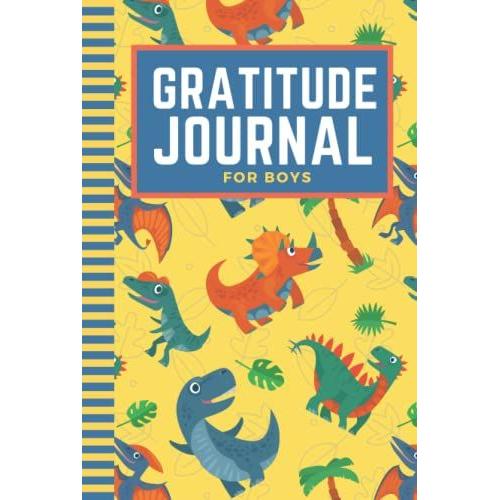 Hardcover Gratitude Journal For Boys: 6x9 Mindfulness Diary - Quick, Easy, Fun / Dinosaur Pattern Theme On Yellow / 6-Month Of Daily Templates With ... Kids Children Teens / Ages 8 - 12 / 10 - 15