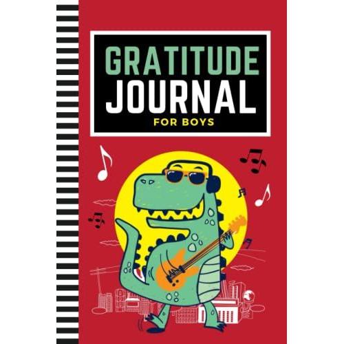 Hardcover Gratitude Journal For Boys: 6x9 Mindfulness Diary - Quick, Easy, Fun / Funny Alligator Playing Guitar Theme / 6-Month Of Daily Templates ... Kids Children Teens / Ages 8 - 12 / 10 - 15