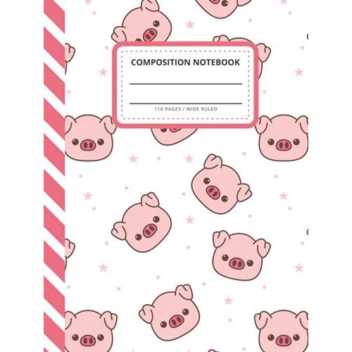 Composition Notebook: Pastel Pink Baby Pig Face And Star Pattern / Hardcover Wide Ruled Notebook Paper For Kids / Large Writing Journal For Homework - ... / Back To School For Boys Girls Children
