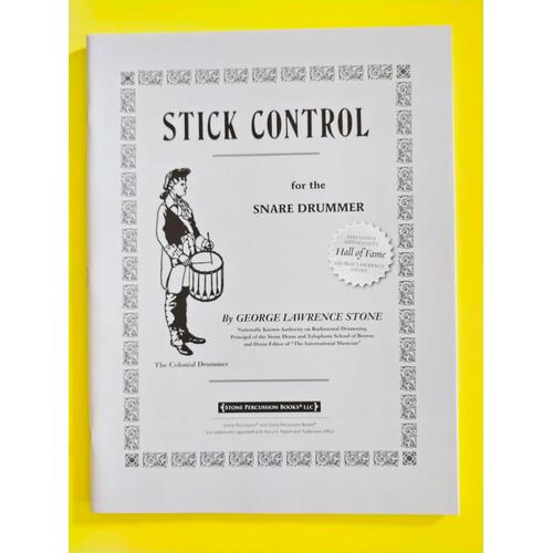 Stick Control For The Snare Drummer - George Lawrence Stone