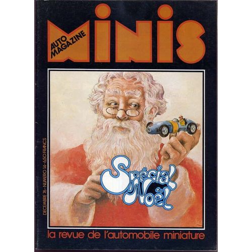 Minis Auto Magazine  N° 14 : Spécial Noël - Ferrari 312 T2 Burago - La Sm En Modèle Réduit - Les Porsche "Martini"