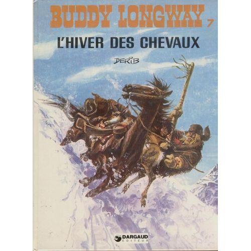 Buddy Longway N° 7 - L'hiver Des Chevaux