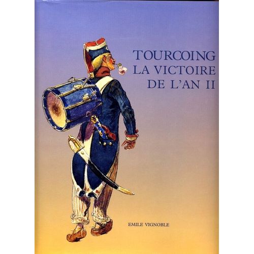 Tourcoing, La Victoire De L'an Ii