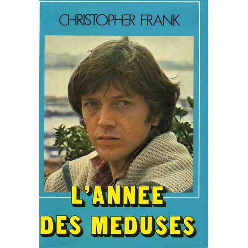 L'annee Des Meduses