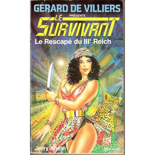 Le Survivant Tome 42 - Le Rescapé Du Iiie Reich