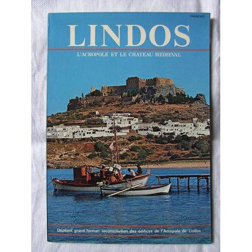 Rhodes : Lindos -Kamiros -Filerimos