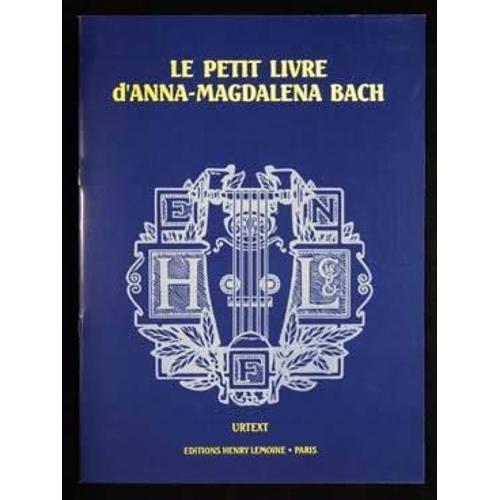 Le Petit Livre D'anna-Magdalena Bach