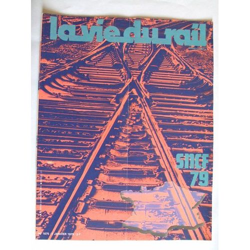 La Vie Du Rail  N° 1675 : Sncf 79