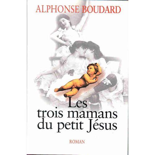 Les Trois Mamans Du Petit Jésus
