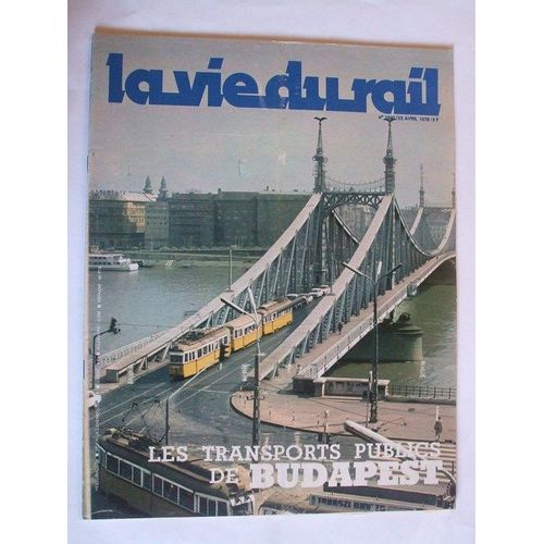 La Vie Du Rail  N° 1640 : Les Transports Publics De Budapest