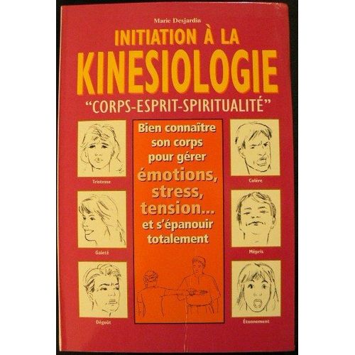 Initiation À La Kinésiologie - Corps Et Thérapeutique