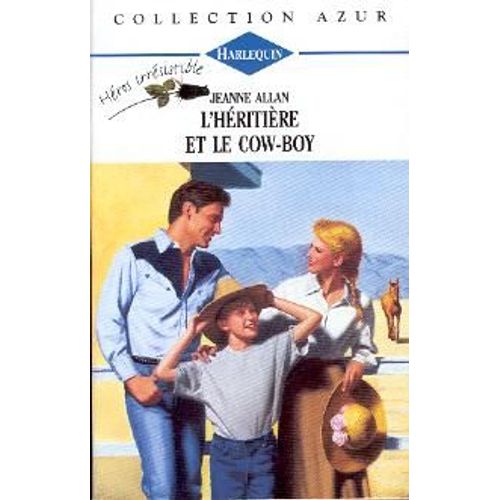 L'héritière Et Le Cow-Boy