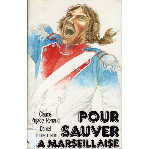 Pour Sauver La Marseiillaise