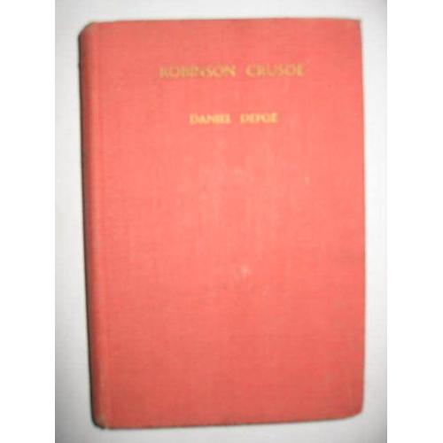 Daniel Defoe  Illustrations De Jean Routier  Livre 1939  N° 0 : Robinson Crusoe