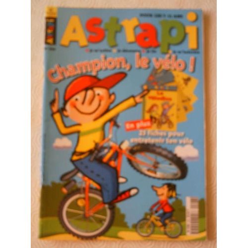 Astrapi  N° 506 : Champion, Le Vélo
