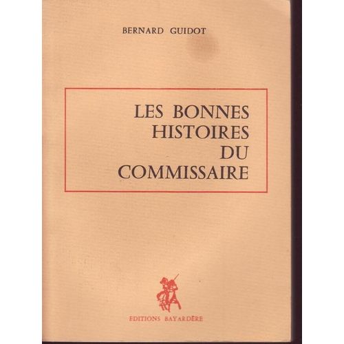 Les Bonnes Histoires Du Commissaire