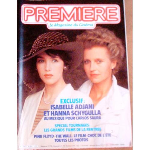 Première - Le Magazine Du Cinéma  N° 64 : Isabelle Adjani Et Hanna Schygulla Au Mexique Pour Carlos Saura