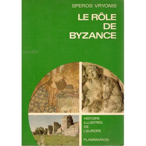 Le Role De Byzance.