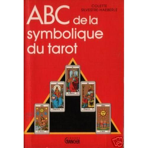 Abc De La Symbolique Du Tarot