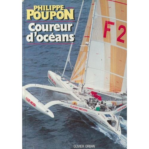Philippe Poupon Coureur D'océans