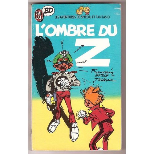 Les Aventures De Spirou Et Fantasio Tome 1 - L'ombre Du Z