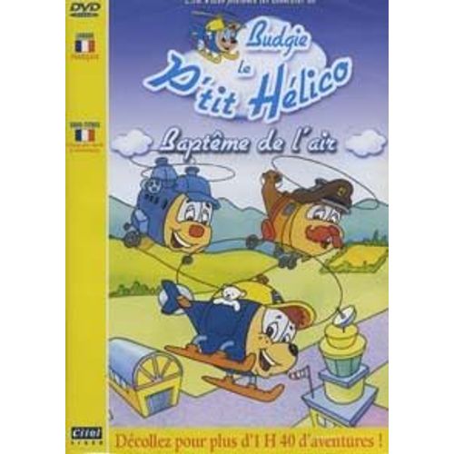 Les Aventures De Budgie Le P'tit Hélico - Baptême De L'air