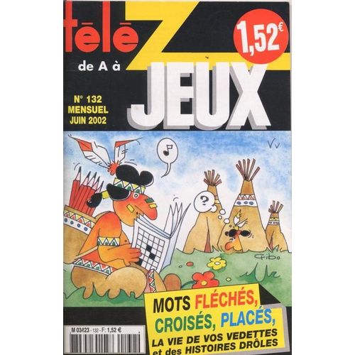 Télé Z Jeux / 06-2002  N° 132 : Celine Dion (2p) - Britney Spears (2p) - Jodie Foster (2p) - Gerald De Palmas (2p) - Lara Fabian (1p)