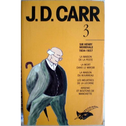 J.D. Carr Tome 3 - Sir Henry Merrivale 1934-1937