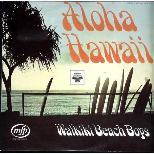 The Waikiki Beach Boys - Aloha Hawai