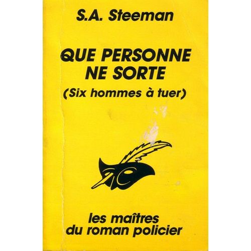 Que Personne Ne Sorte - Six Hommes À Tuer