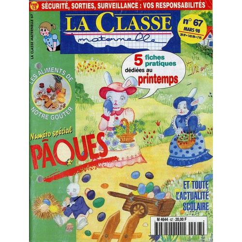 La Classe Maternelle N° 67  Mars 1998  N° 67 : Numéro Spécial Pâques