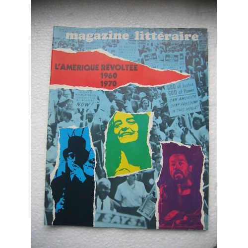 Magazine Littéraire N° 60 : L'amérique Révoltée 1960 - 1970