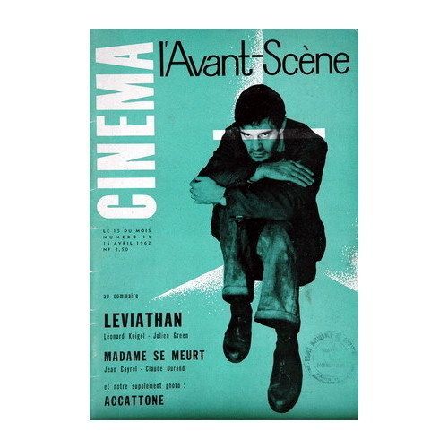 L'avant Scene Theatre. N_ 14, Avril 1962. Contient Entre Autres : Leviathan, De Leonard Kiegel, Producteur : Pierre Jourdan, Dialogues : Julien Green, Musique : Arnold Schoenberg...