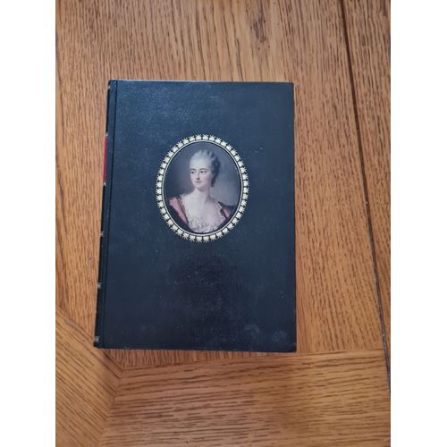 Madame Du Barry- Ou Une Maitresse De Louis Xv Doscot Gérard