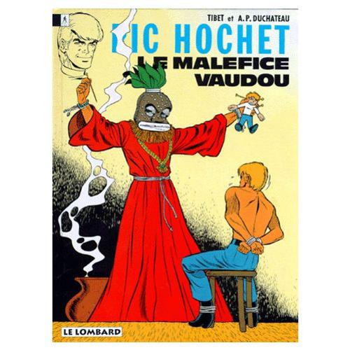 Ric Hochet : Le Maléfice Vaudou.