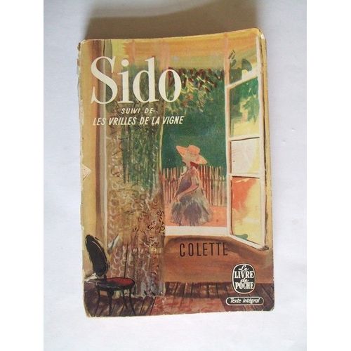 Sido Suivi De Les Vrilles De La Vigne