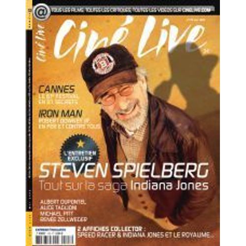 Ciné Live N° 123 : Steven Spielberg Tout Sur La Saga Indiana Jones