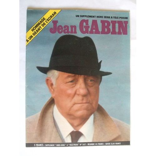 Supplement"Hors Serie" A"Tele-Poche"  N° 562 : Jean Gabin.Hommage A Un Géant De L'écran