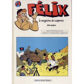 Felix N° 1. Le Magazine Du Suspense