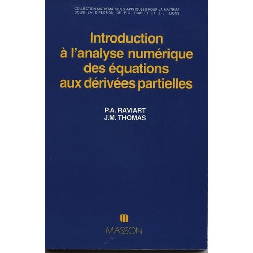 Introduction À L'analyse Numérique Des Équations Aux Dérivées Partielles