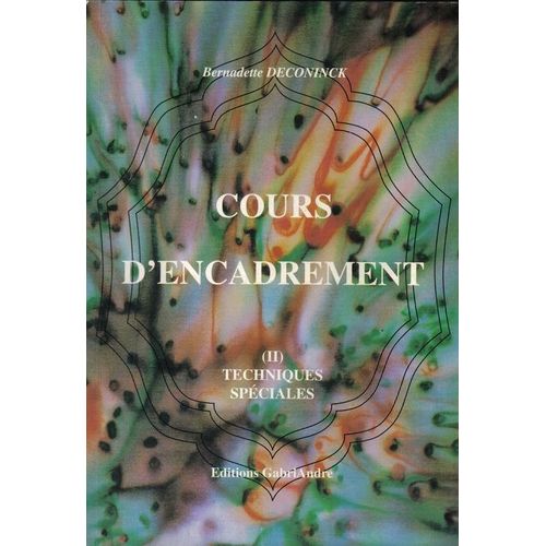 Cours D'encadrement - Tome 2, Techniques Spéciales