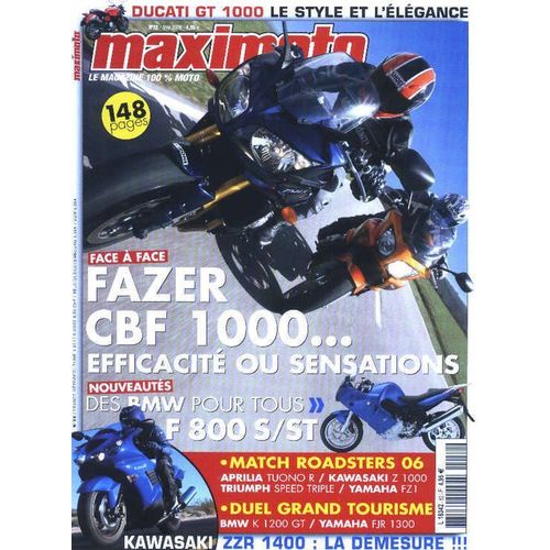 Maximoto  N° 52 : Fazer - Cbf 1000... Efficacité Ou Sensations