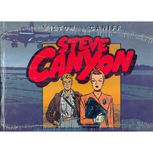 Steve Canyon Intégrale Vol. 1 : Copperhead - Delta (1947)