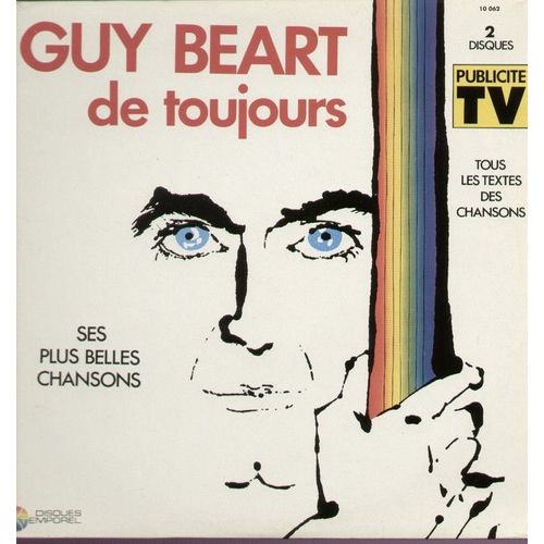 De Toujours , Ses Plus Belles Chansons - Bal Chez Temporel, Le Chapeau, Qu'on Est Bien, Chandernagor, L'eau Vive, Le Quidam, Suez, La Verité, Hotel-Dieu, Messies Mais Si, A Amsterdam
