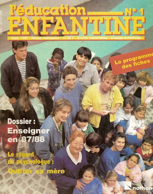 L Education Enfantine  N° 1 : Enseigner En 87/88