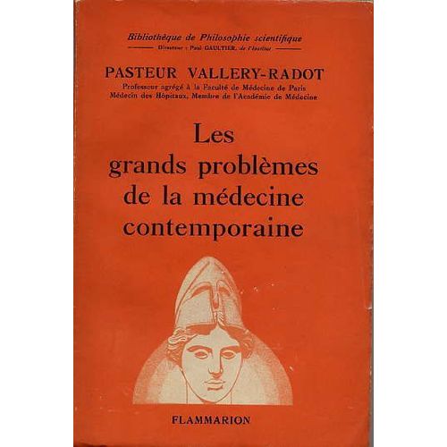 Les Grands Problèmes De La Médecine Contemporaine
