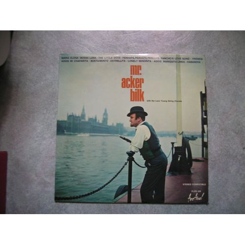 Mr Acker Bilk With Leon Young String Chorale (Maria Elena, Bossa Luna, The Little Dove...)