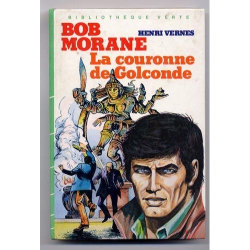 Bob Morane, La Couronne De Golconde