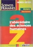 Sciences Humaines Hors-Série N° 38 : L Abecedaire Des Sciences Humaines