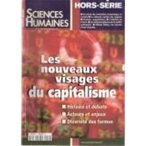 Sciences Humaines Hors-Série N° 29 : Les Nouveaux Visages Du Capitalisme